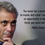 Rahm Emanuel Crisis Quote