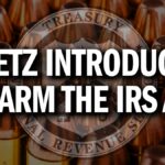 Gaetz Introduces Disarm the IRS Act