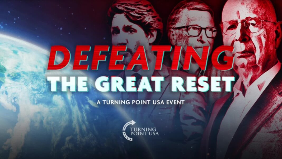 Turning Point USA's: Defeating The Great Reset