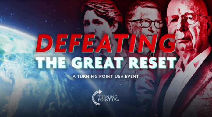 Turning Point USA's: Defeating The Great Reset