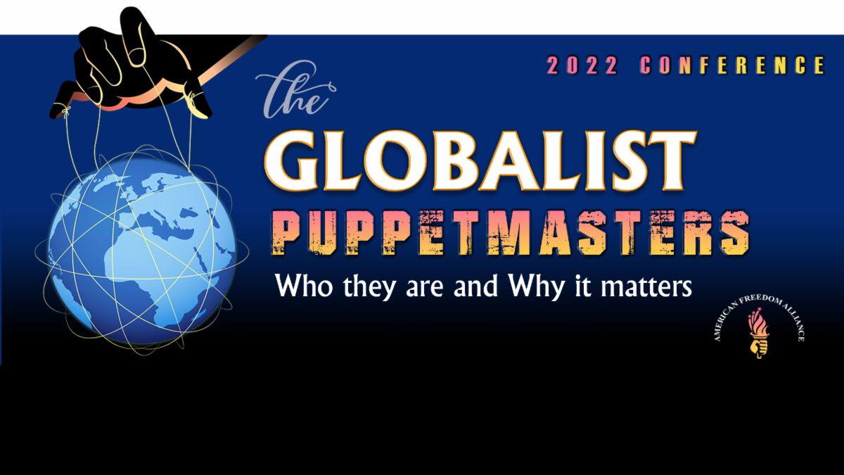 AFA: The Globalist Puppetmasters