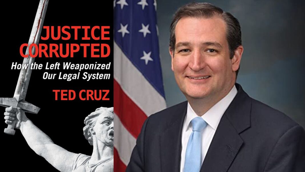 Justice Corrupted by Ted Cruz