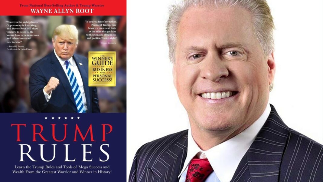 Trump Rules By Wayne Allyn Root