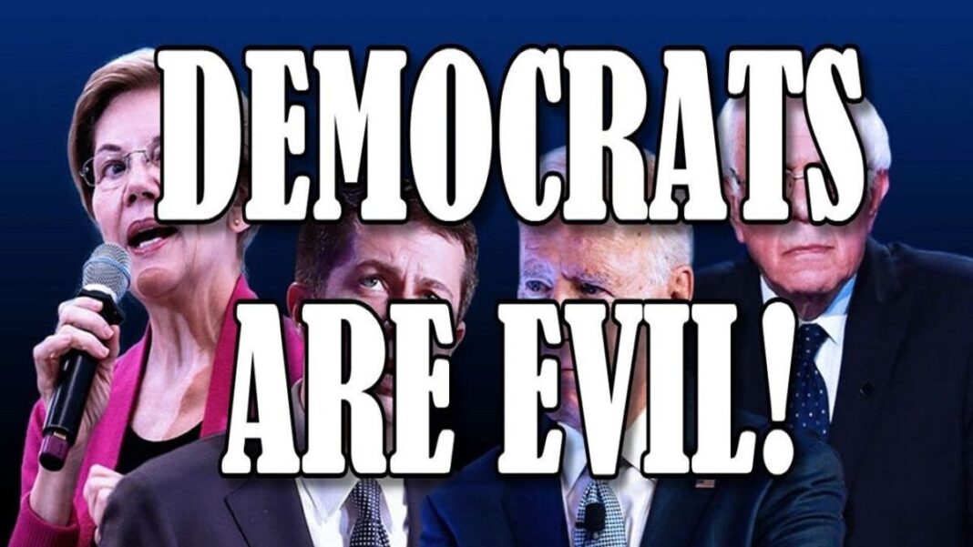 Democrats Are Evil