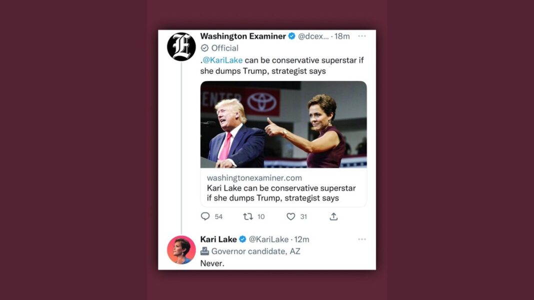 Kari Lake Will Never Dump Trump