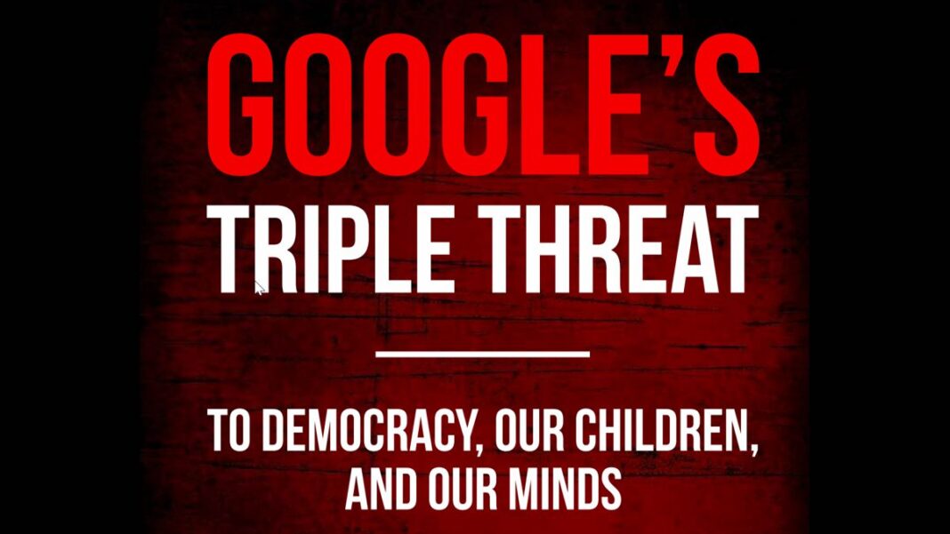 Google's Triple Threat By Robert Epstein