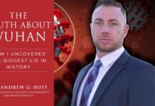 The Truth about Wuhan By Dr. Andrew G. Huff