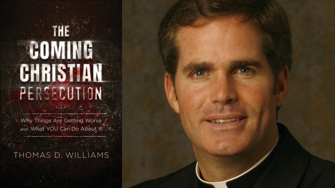 The Coming Christian Persecution By Thomas Williams