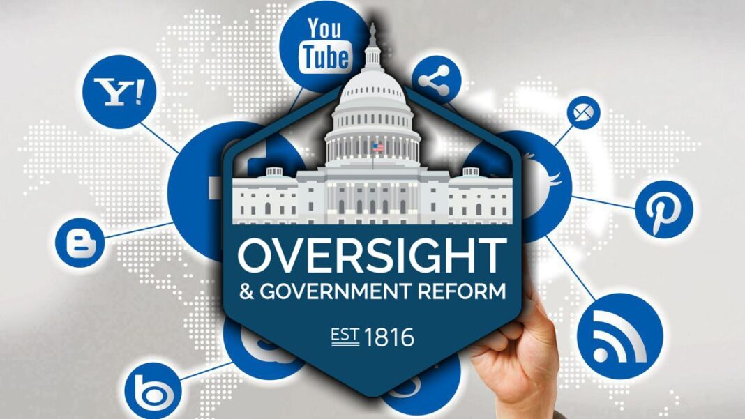 Oversight & Government Reform and Social Media Censorship