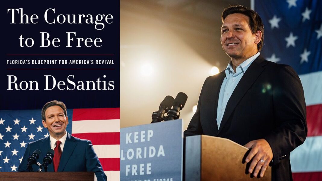 The Courage to Be Free by Ron DeSantis