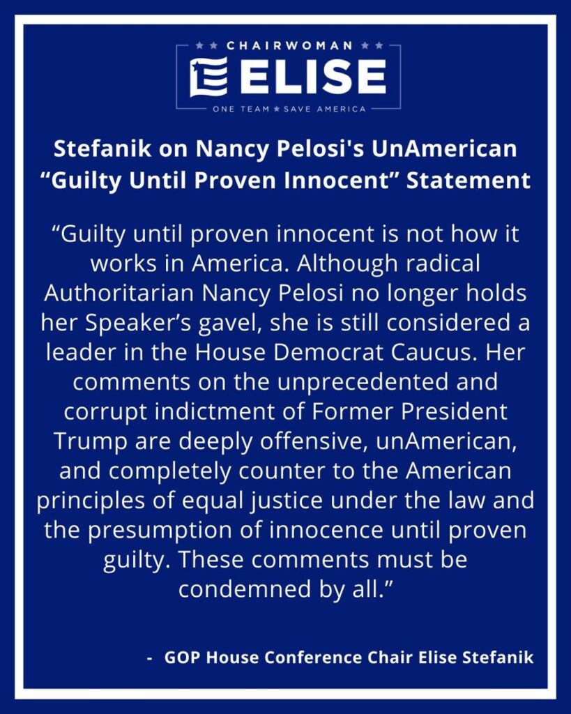 Elise Stefanik on Nancy Pelosi's UnAmerican "Guilty Until Proven Innocent" Statement