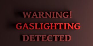 Warning! Gaslighting Detected
