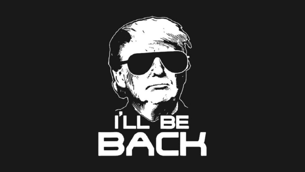 Trump Will Be Back