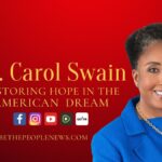 Dr Carol Swain: Be The People News