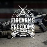 Firearms and Freedoms Documentary