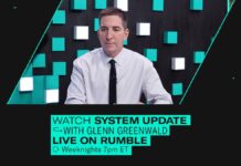 System Update With Glenn Greenwald