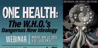 ONE HEALTH: The W.H.O.’s Dangerous New Ideology