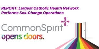 REPORT: Largest Catholic Health Network Performs Sex-Change Operations