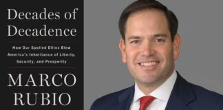 Decades of Decadence By Marco Rubio