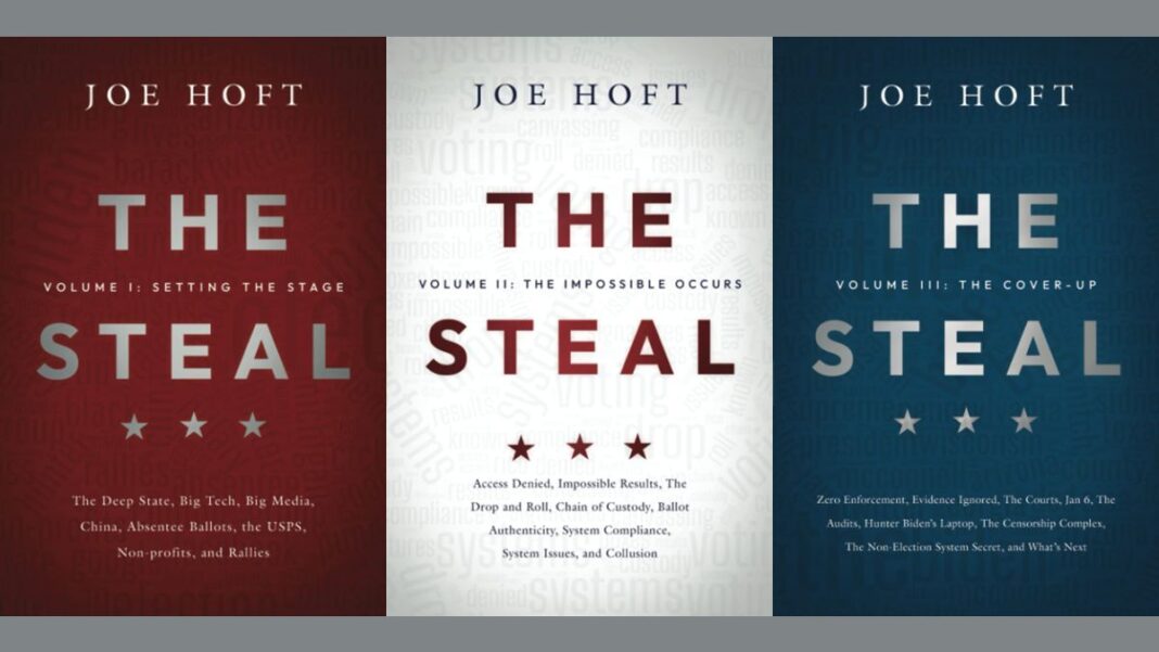 The Steal Volumes 1, 2 & 3 By Joe Hoft