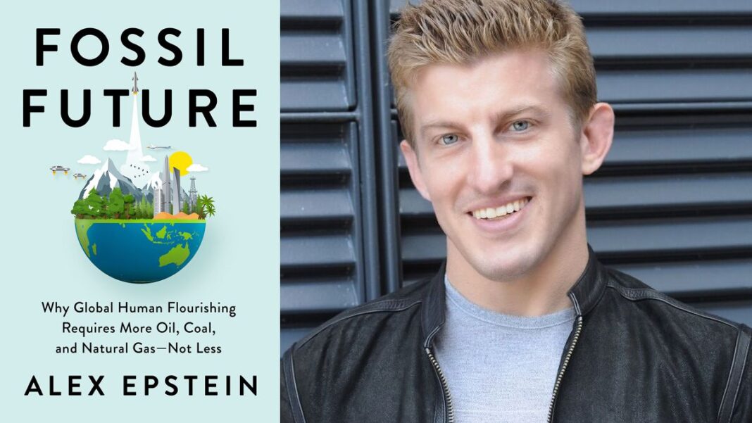 Fossil Future By Alex Epstein