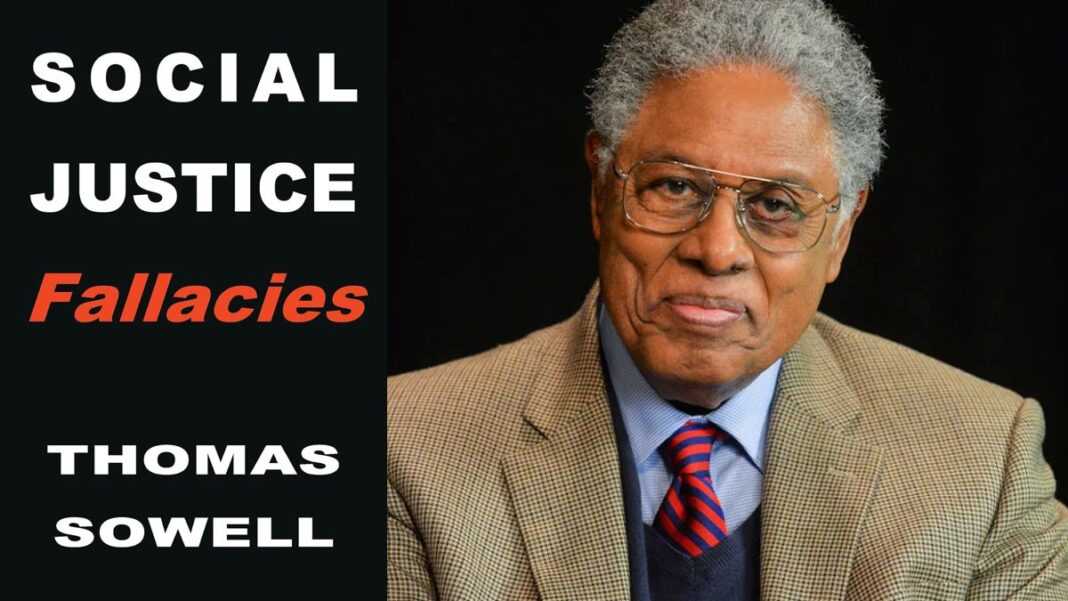 Social Justice Fallacies By Thomas Sowell