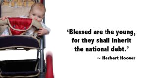 ‘Blessed are the young, for they shall inherit the national debt’