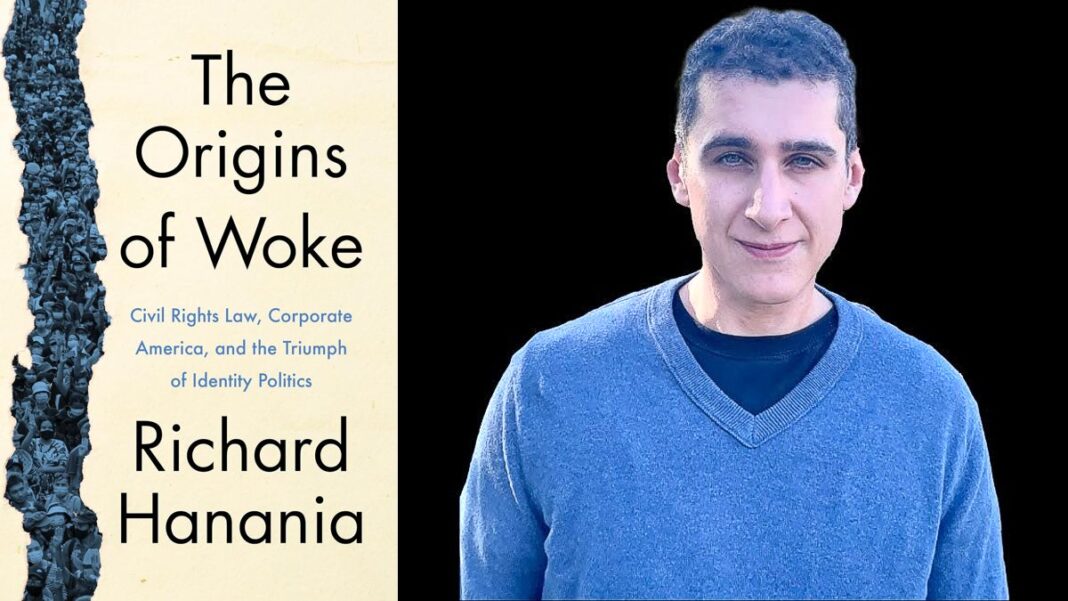 The Origins of Woke By Richard Hanania