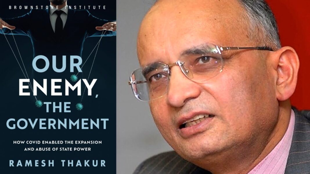 Our Enemy, the Government By Ramesh Thakur