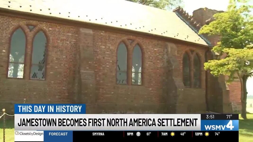 This Day in History: Jamestown becomes first North America settlement in 1607
