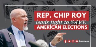 Rep. Chip Roy leads fight to SAVE American elections