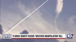 Bill passed in Florida banning weather manipulation