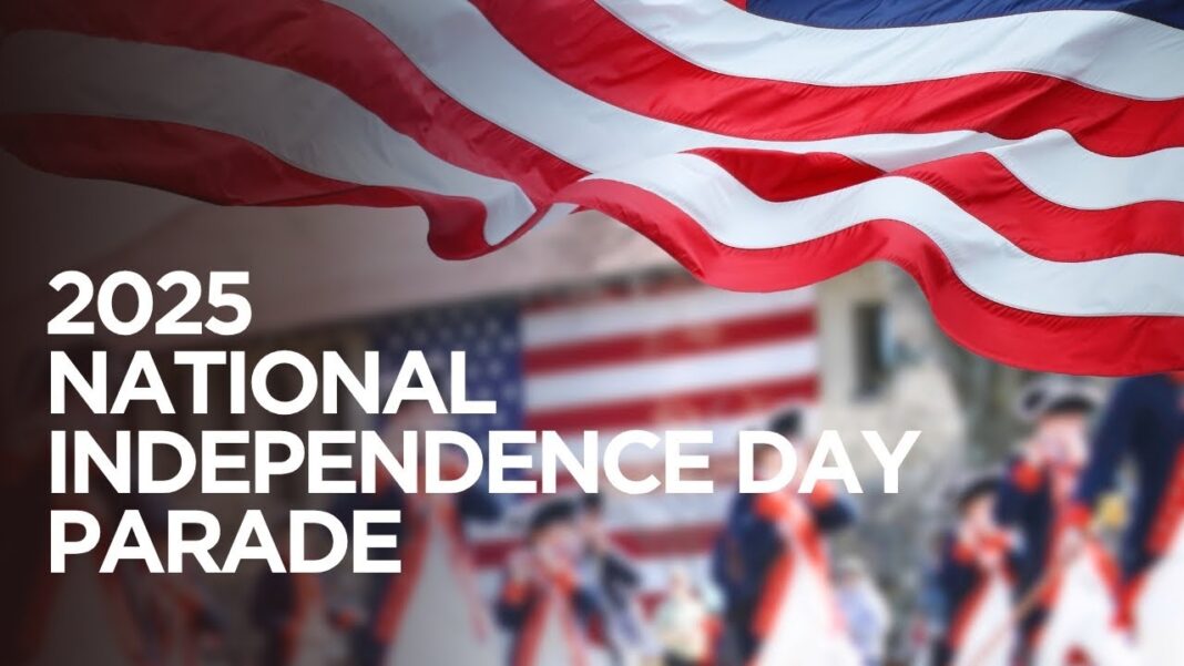 2025 National Independence Day Parade