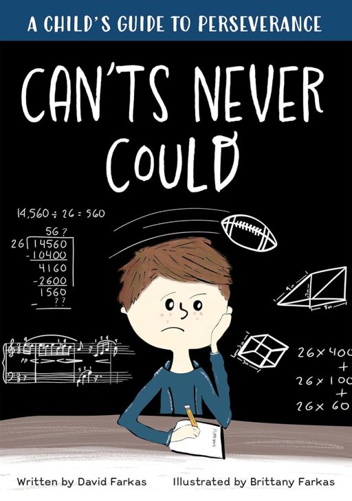 Can'ts Never Could: A Child's Guide to Perseverance