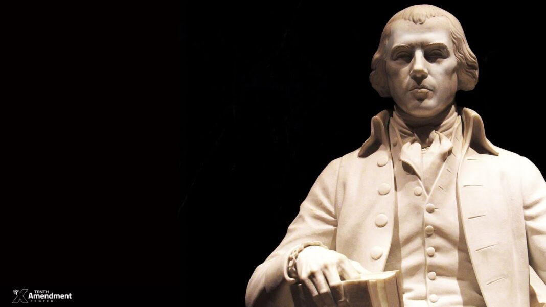 James Madison: What the Feds are Constitutionally Authorized to do