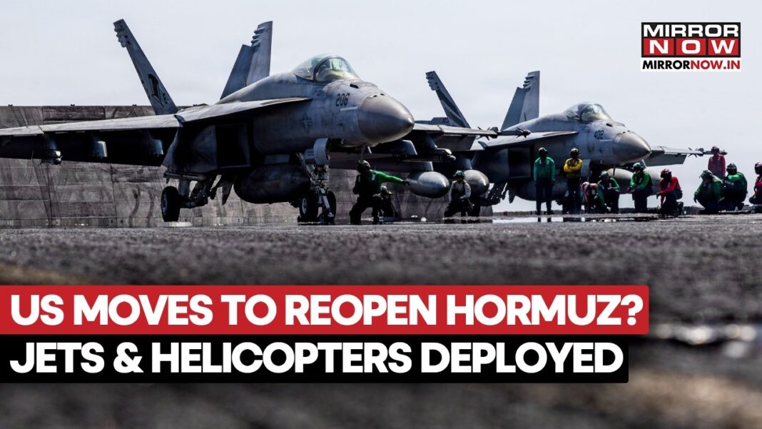 US Moves To Reopen Strait Of Hormuz Amid Iran War: Jets And Apache Helicopters Deployed | Watch