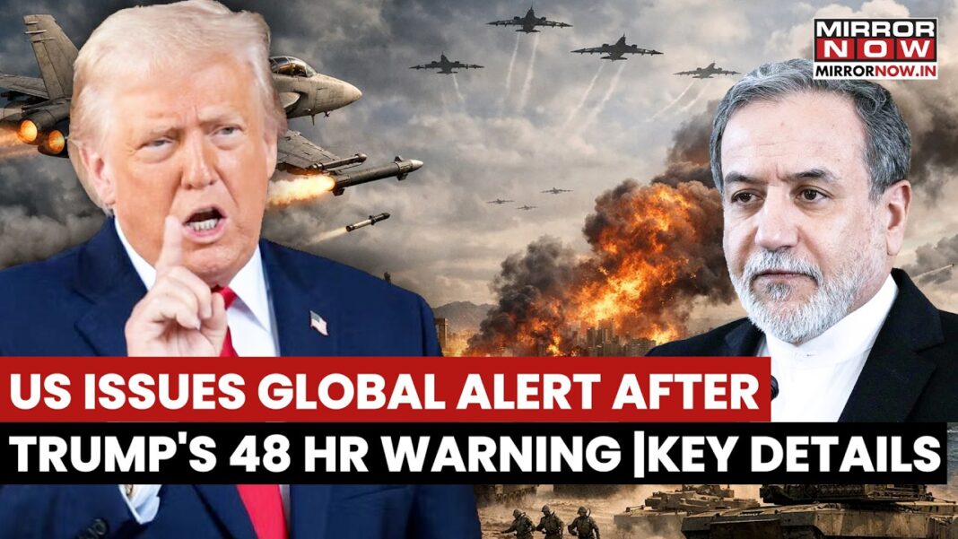 US Travel Alert Worldwide: Americans Warned After Trump's 48-Hour Deadline to Tehran | Key Details