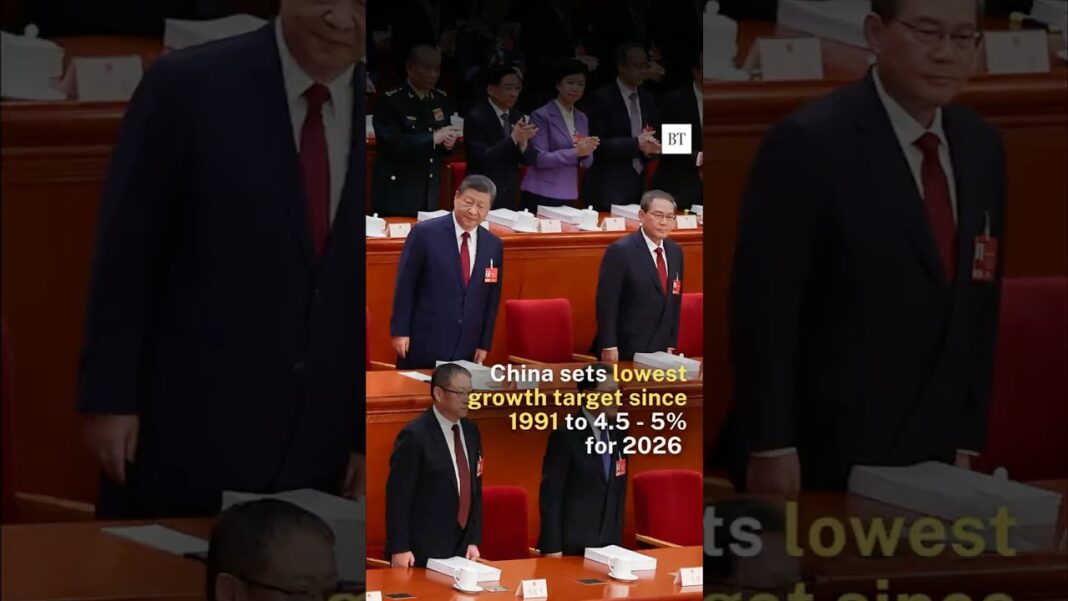 China sets lowest growth target since 1991 to 4.5 - 5% for 2026