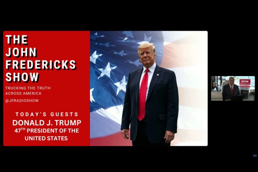 President Trump on the John Fredericks show on April20, 2026