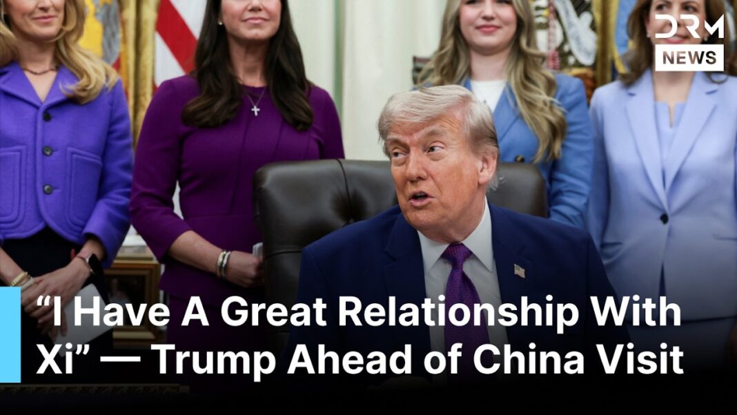 President Trump Reveals What He Wants From Xi Jinping Ahead Of China Summit | AC1G