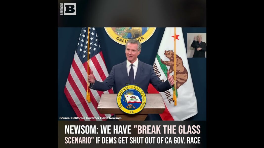 Newsom Says He Has "Break the Glass Scenario" If Democrats Get Shut Out of California Governor Race