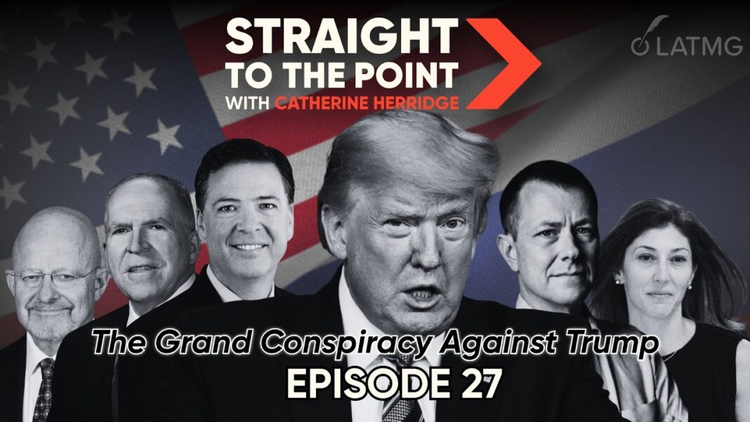 Straight to the Point: The Grand Conspiracy Against President Trump