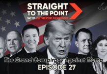 Straight to the Point: The Grand Conspiracy Against President Trump Straight to the Point: The Grand Conspiracy Against President Trump