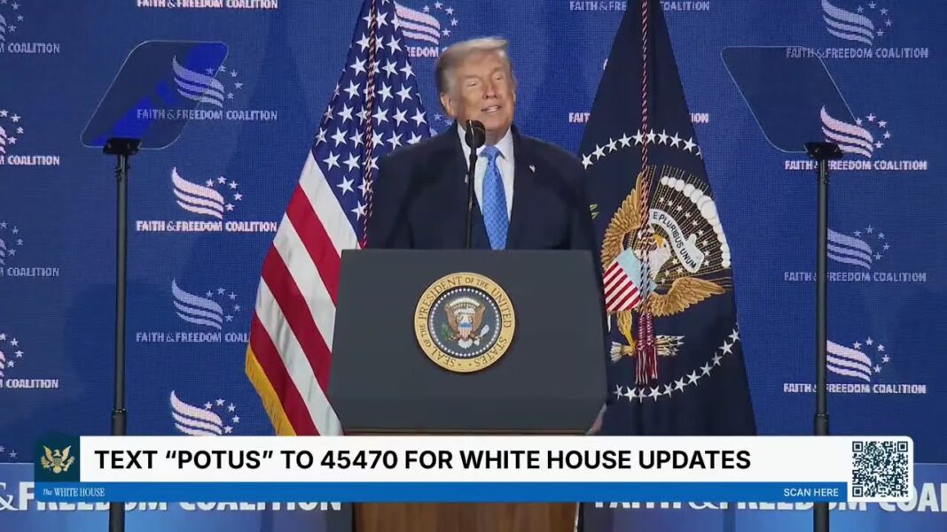 President Trump Delivers Remarks at the Faith & Freedom Coalition's 2026 Policy Conference